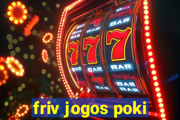 friv jogos poki